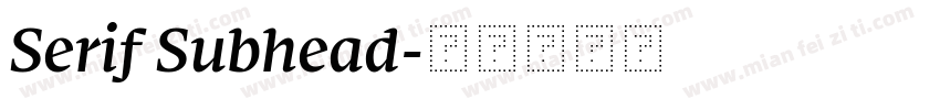 Serif Subhead字体转换